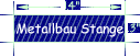 Metallbau Stange