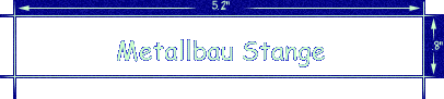 Metallbau Stange